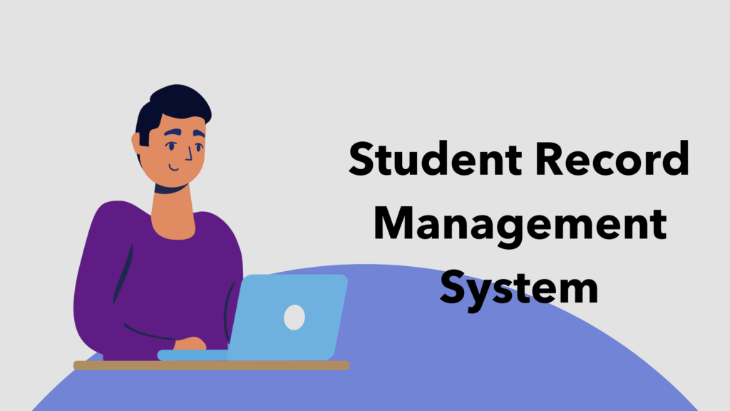 Student Record Management Systems