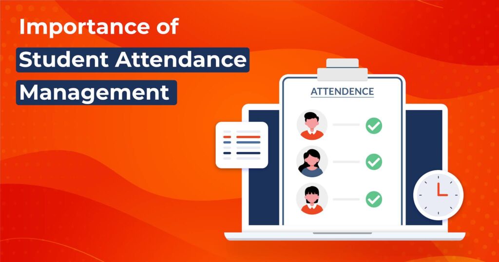 Student Attendance Management Systems